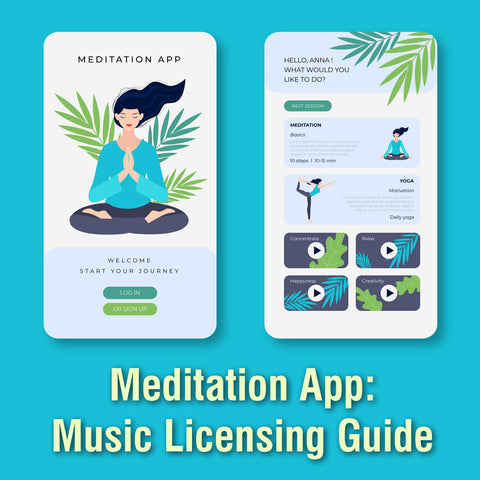 Meditation app: music licensing guide