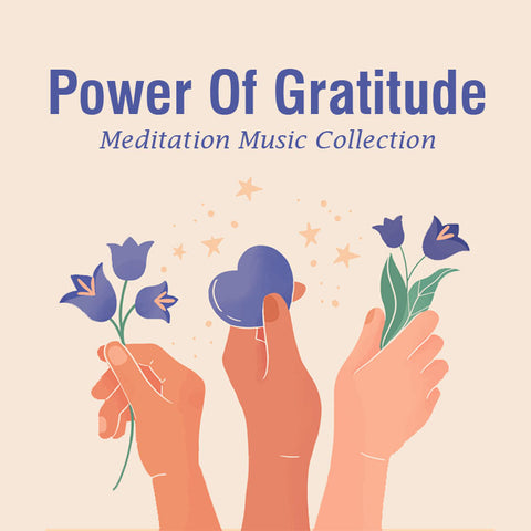 Meditation music for gratitude meditation practices