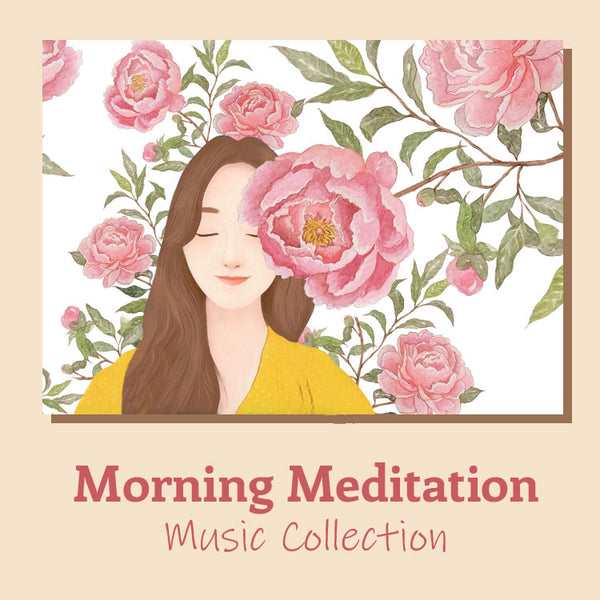 Morning Meditation Music - Bundle