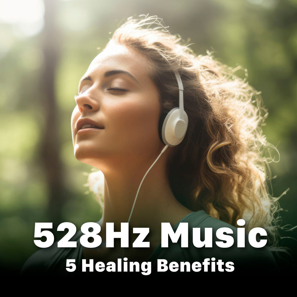 5 Healing Benefits of 528 Hz Solfeggio Frequency