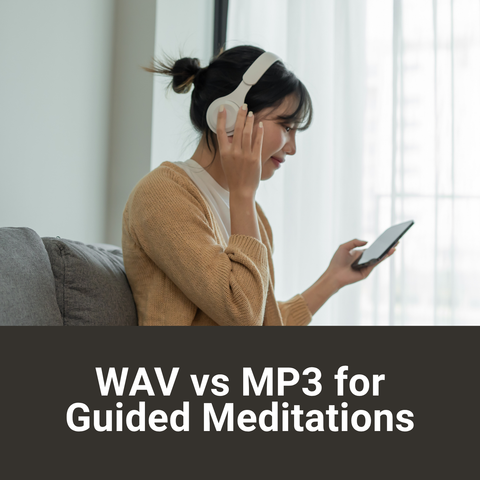 WAV vs MP3 for Guided Meditations: Which Format Should You Export and Deliver?