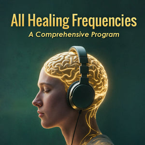 All Healing Frequencies: A Comprehensive Sound Healing Program