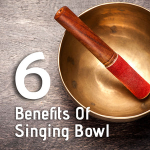 6 Therapeutic Benefits Of Using A Singing Bowl