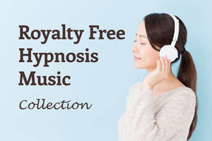 Royalty-Free Music for Hypnosis