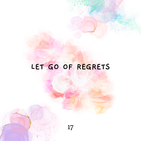 Shaltazar Message #17 - Let Go of Regret