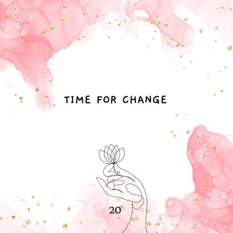 Shaltazar Message #20 - Time for Change
