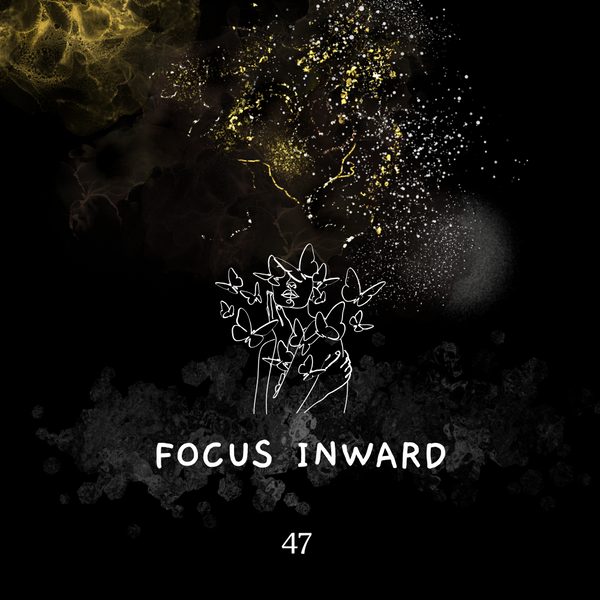 Shaltazar Message #47 - Focus Inward