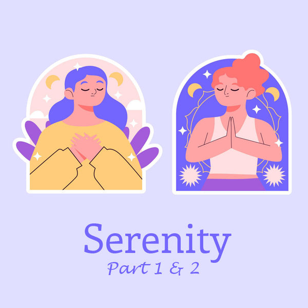 Serenity - Part I & II